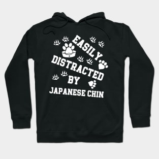 Easily distracted by Japanese Chin Doodle Dog Puppy Lover Hoodie